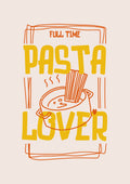 Full Time Pasta Lover